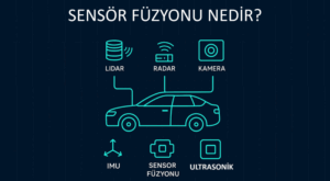 SENSÖR FÜZYONU NEDİR